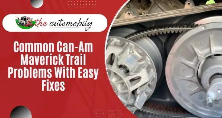5 Common Can-Am Maverick Trail Problems With Easy Fixes!