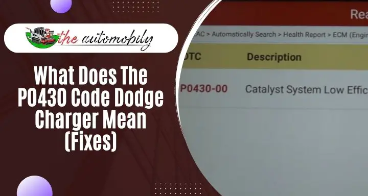 What Does The P0430 Code Dodge Charger Mean (Fixes)